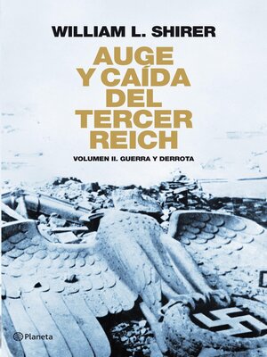 cover image of Auge y caída del Tercer Reich, Volumen II